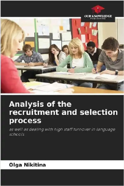 Analysis of the recruitment and selection process by Nikitina, Olga