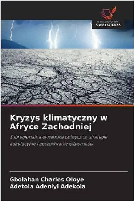 Kryzys klimatyczny w Afryce Zachodniej by Gbolahan Charles Oloye
