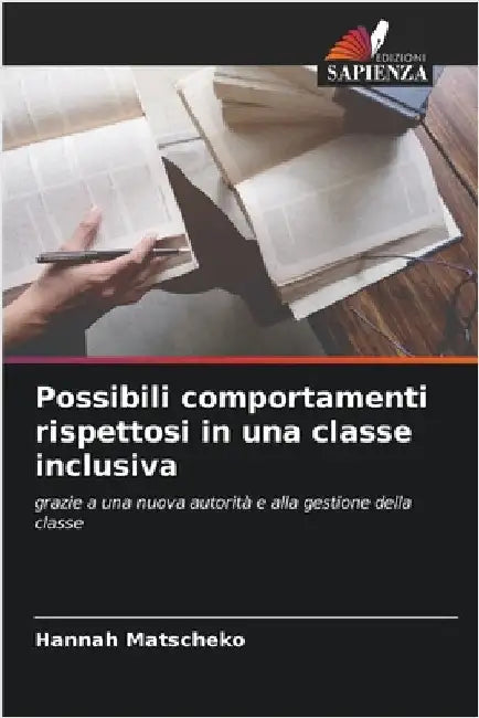 Possibili comportamenti rispettosi in una classe inclusiva by Matscheko, Hannah