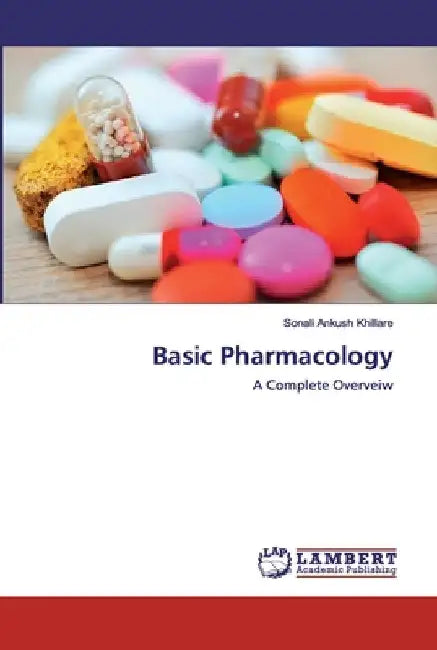 Basic Pharmacology by Sonali Ankush Khillare