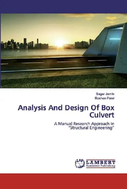Analysis And Design Of Box Culvert by Sagar Jamle