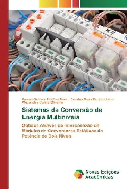 Sistemas de Conversão de Energia Multiníveis by Ayslan Caisson Norões Maia