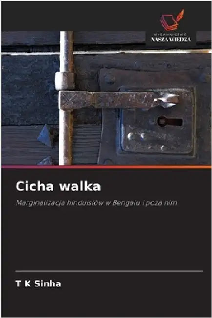 Cicha walka by Sinha, T. K.