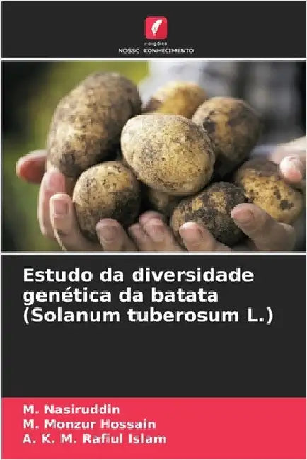 Estudo da diversidade genética da batata (Solanum tuberosum L.) by Nasiruddin, M.