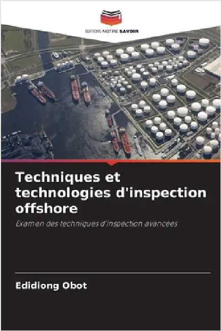 Techniques et technologies d'inspection offshore by Obot, Edidiong