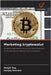 Marketing kryptowalut by Roy, Monjit