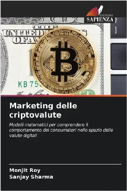 Marketing delle criptovalute by Monjit Roy