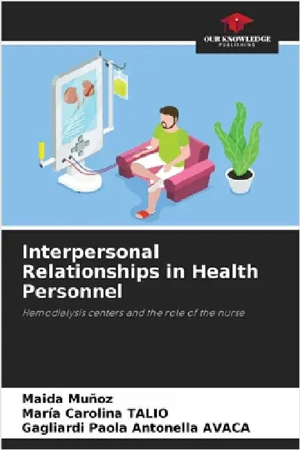 Interpersonal Relationships in Health Personnel by Maida Muñoz