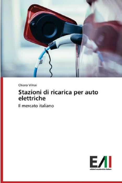 Stazioni di ricarica per auto elettriche by Chiara Vilnai