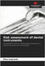 Risk assessment of dental instruments by Imsirovic, Dino