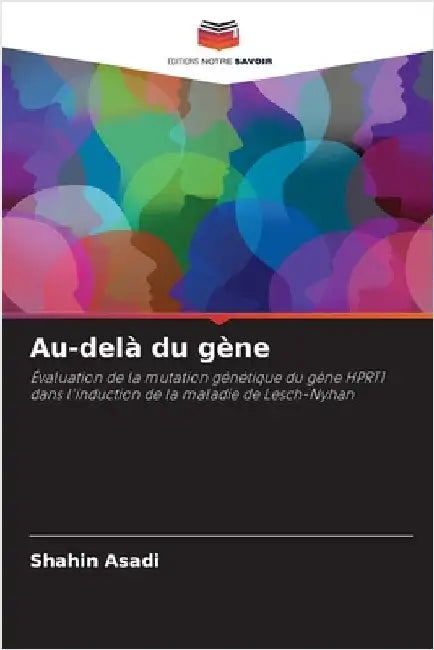 Au-delà du gène by Asadi, Shahin