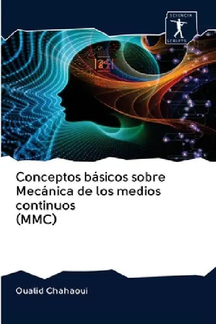 Conceptos básicos sobre Mecánica de los medios continuos (MMC) by Oualid Chahaoui