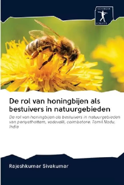 De rol van honingbijen als bestuivers in natuurgebieden by Rajeshkumar Sivakumar