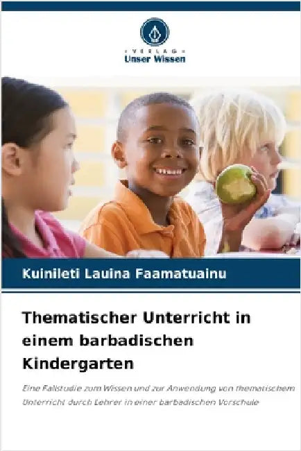 Thematischer Unterricht in einem barbadischen Kindergarten by Kuinileti Lauina Faamatuainu
