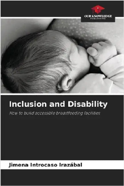 Inclusion and Disability by Introcaso Irazábal, Jimena