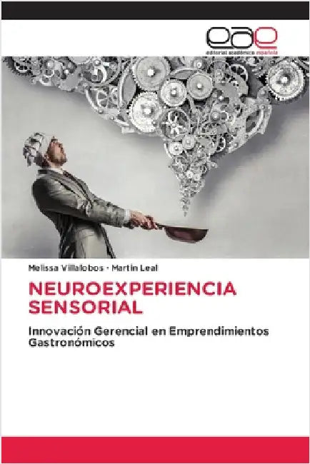 Neuroexperiencia Sensorial by Villalobos, Melissa