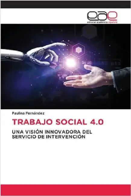 Trabajo Social 4.0 by Fernández, Paulina