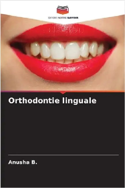 Orthodontie linguale by B, Anusha