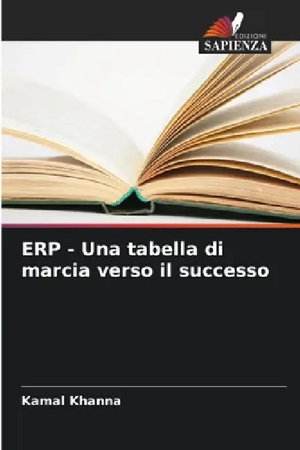 ERP - Una tabella di marcia verso il successo by Kamal Khanna