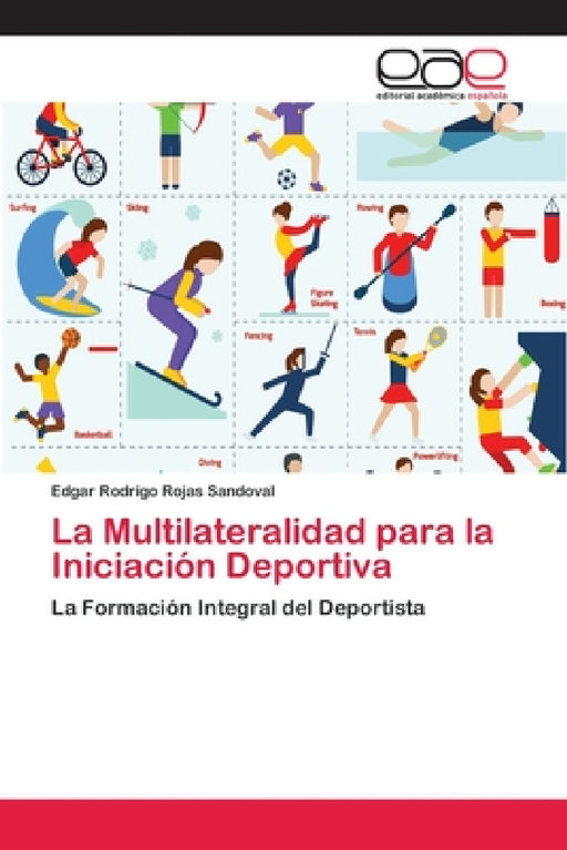 La Multilateralidad para la Iniciación Deportiva by Edgar Rodrigo Rojas Sandoval
