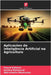 Aplicações da Inteligência Artificial na Agricultura by Soliman, Foaud