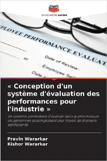 Conception d'un système d'évaluation des performances pour l'industrie by Wararkar, Pravin
