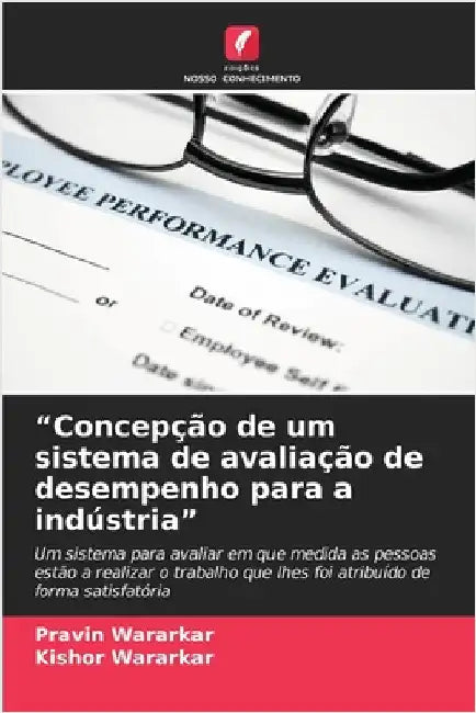 "Concepção de um sistema de avaliação de desempenho para a indústria" by Wararkar, Pravin