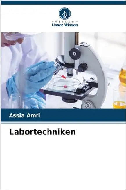 Labortechniken by Amri, Assia