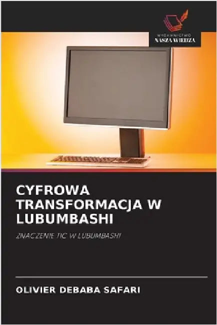 Cyfrowa Transformacja W Lubumbashi by Olivier Debaba Safari