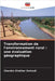 Transformation de l'environnement rural: une évaluation géographique by Dwivedi, Chandra Shekhar