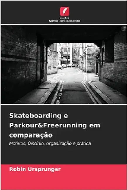 Skateboarding e Parkour&Freerunning em comparação by Ursprunger, Robin