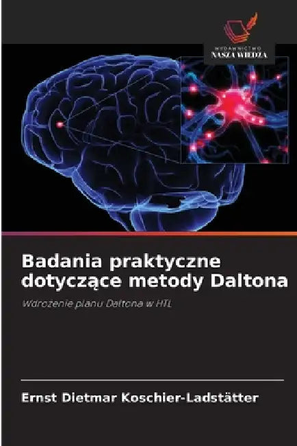 Badania praktyczne dotyczące metody Daltona by Ernst Dietmar Koschier-Ladstätter