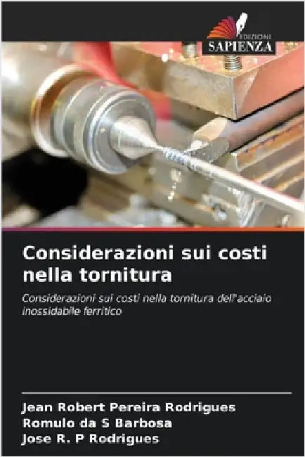 Considerazioni sui costi nella tornitura by Rodrigues, Jean Robert Pereira