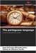 The portuguese language by Miranda Junior, José Policarpo
