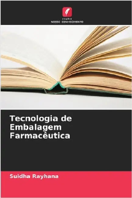 Tecnologia de Embalagem Farmacêutica by Rayhana, Suidha