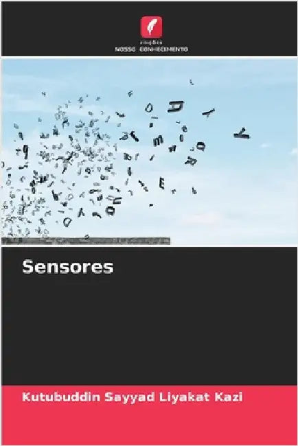 Sensores by Kazi, Kutubuddin Sayyad Liyakat
