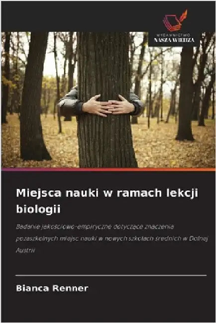 Miejsca nauki w ramach lekcji biologii by Renner, Bianca