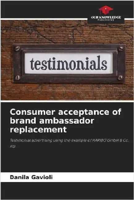 Consumer acceptance of brand ambassador replacement by Gavioli, Danila