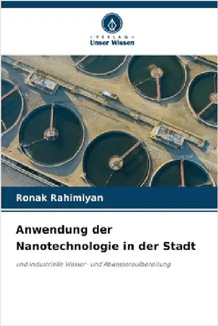 Anwendung der Nanotechnologie in der Stadt by Ronak Rahimiyan