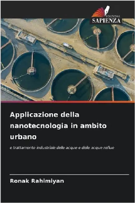 Applicazione della nanotecnologia in ambito urbano by Rahimiyan, Ronak