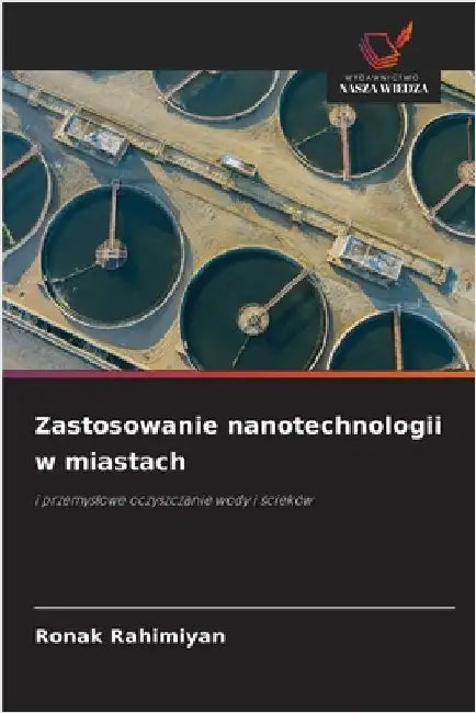 Zastosowanie nanotechnologii w miastach by Rahimiyan, Ronak