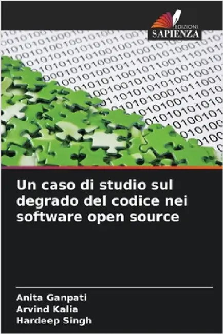 Un caso di studio sul degrado del codice nei software open source by Ganpati, Anita