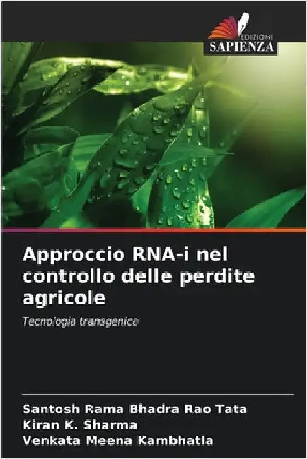 Approccio RNA-i nel controllo delle perdite agricole by Tata, Santosh Rama Bhadra Rao