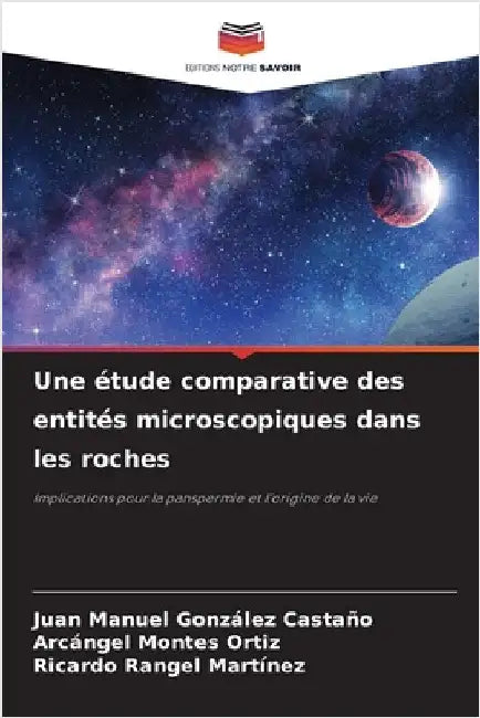 Une étude comparative des entités microscopiques dans les roches by Juan Manuel González Castaño