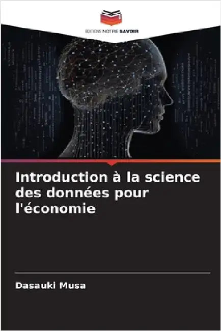 Introduction à la science des données pour l'économie by Musa, Dasauki