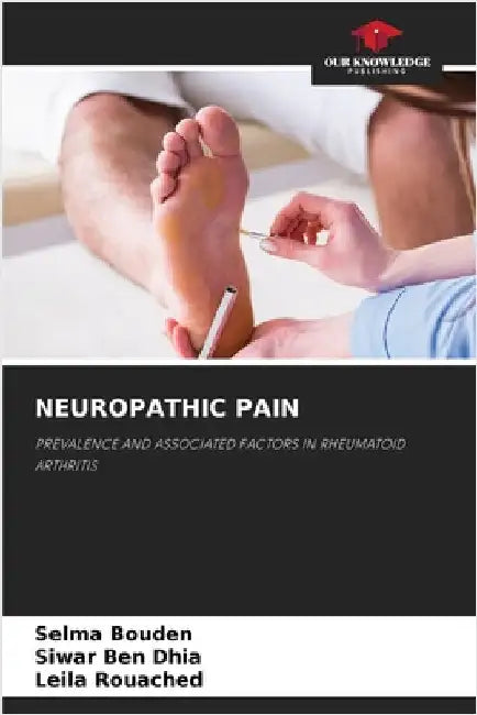 Neuropathic Pain by Bouden, Selma