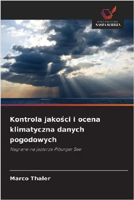 Kontrola jakości i ocena klimatyczna danych pogodowych by Marco Thaler