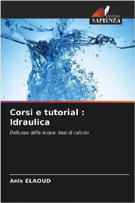 Corsi e tutorial: Idraulica by Elaoud, Anis