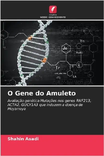 O Gene do Amuleto by Shahin Asadi