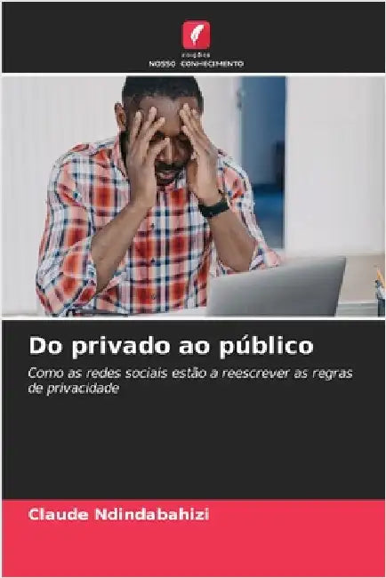 Do privado ao público by Ndindabahizi, Claude
